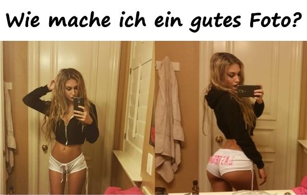 Wie mache ich ein gutes Foto