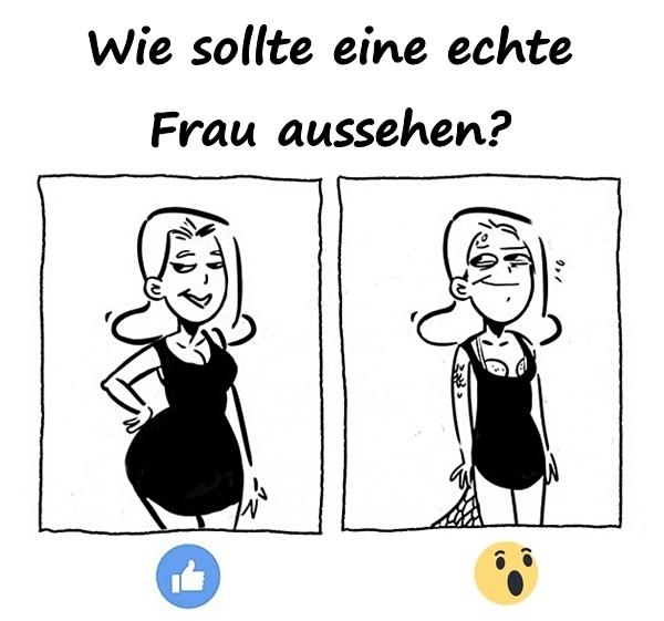 Wie sollte eine echte Frau aussehen