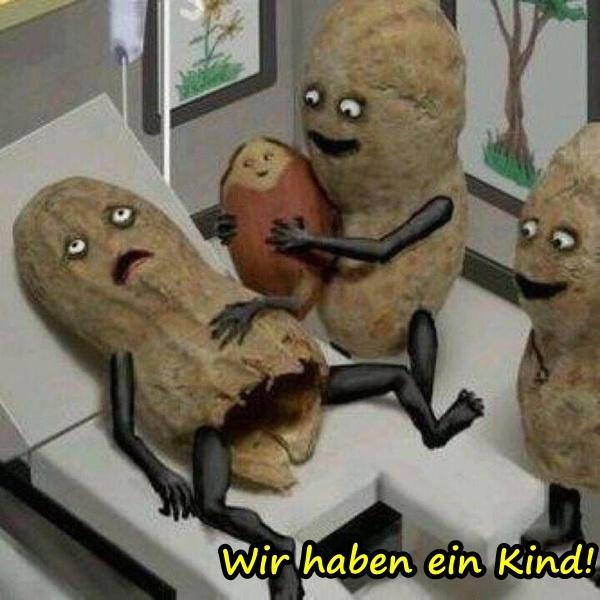 Wir haben ein Kind