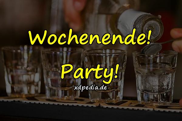 Wochenende! Party