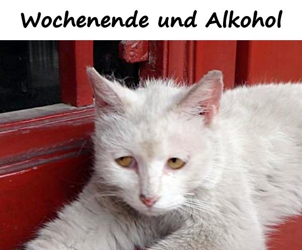 Wochenende und Alkohol