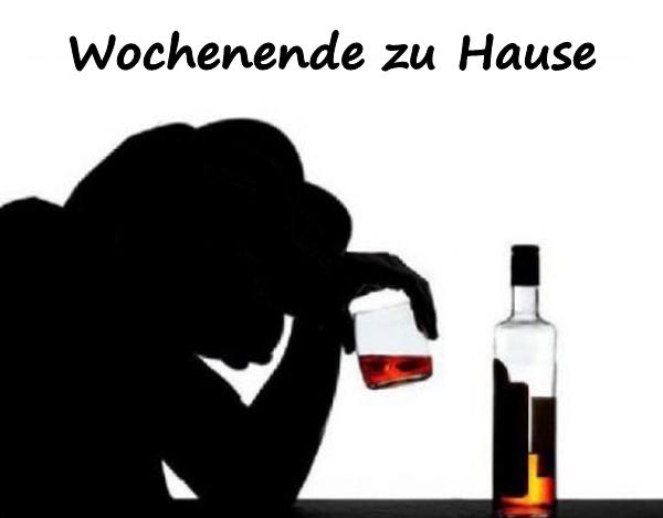 Wochenende zu Hause