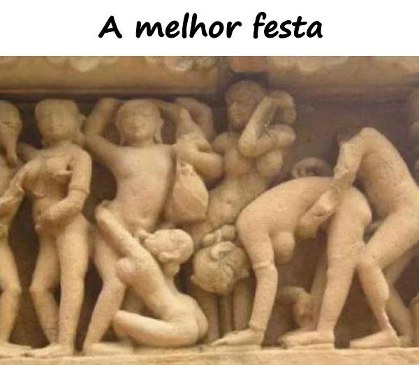 A melhor festa