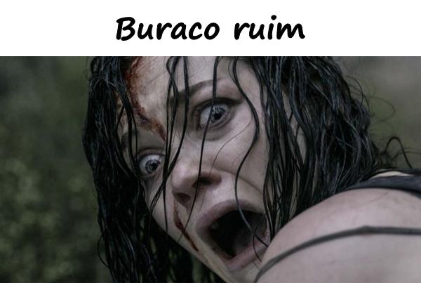 Buraco ruim