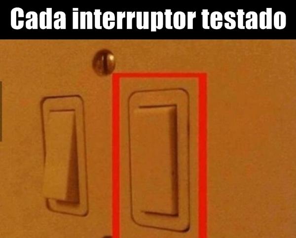 Cada interruptor testado