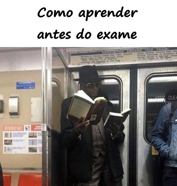 Como aprender antes do exame