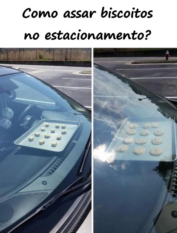 Como assar biscoitos no estacionamento