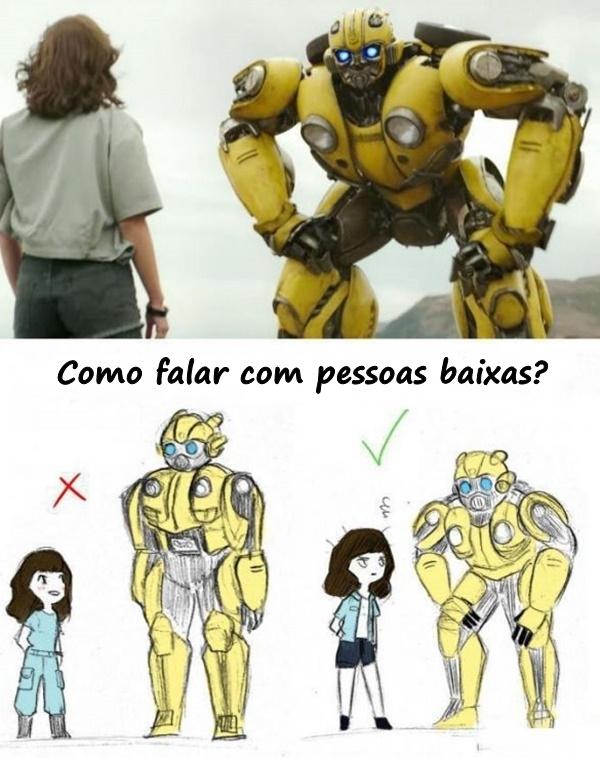 Como falar com pessoas baixas