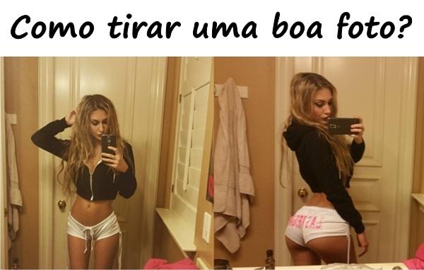 Como tirar uma boa foto