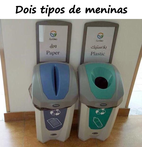 Dois tipos de meninas