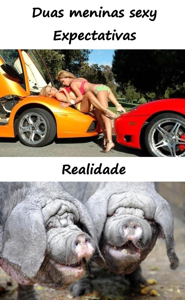 Duas meninas sexy: expectativas e realidade