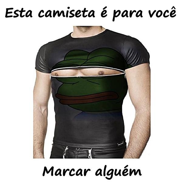 Esta camiseta é para você. Marcar alguém