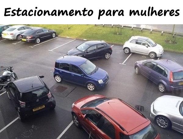 Estacionamento para mulheres