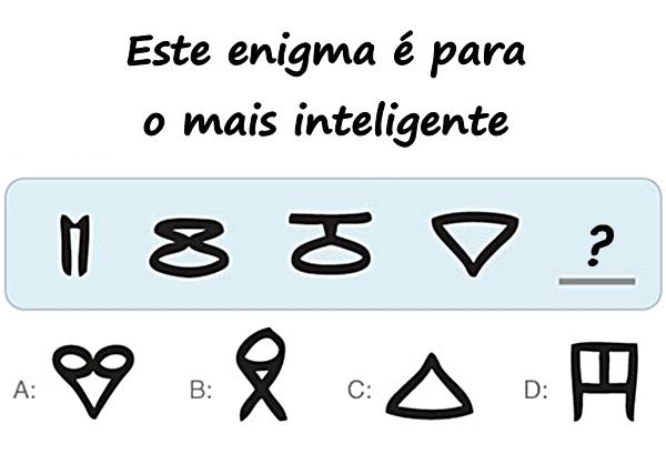 Este enigma é para o mais inteligente