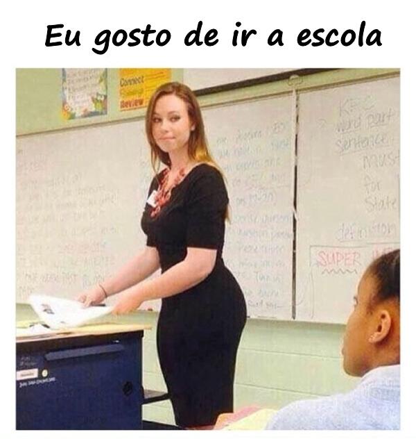 Eu gosto de ir a escola