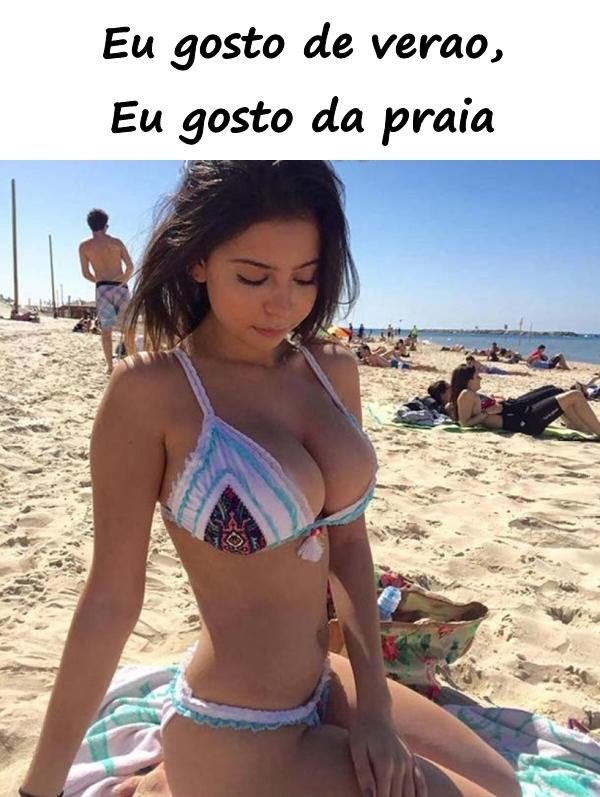 Eu gosto de verão, Eu gosto da praia