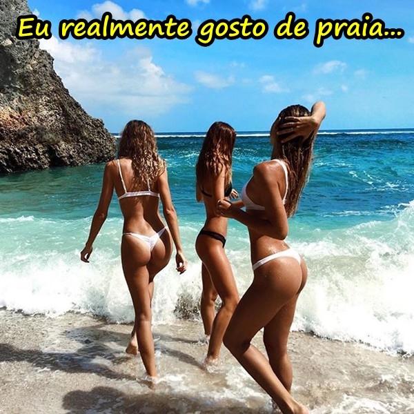 Eu realmente gosto de praia