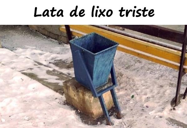 Lata de lixo triste