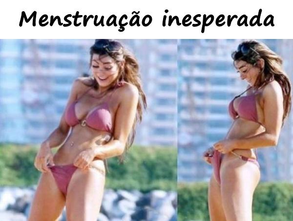 Menstruação inesperada