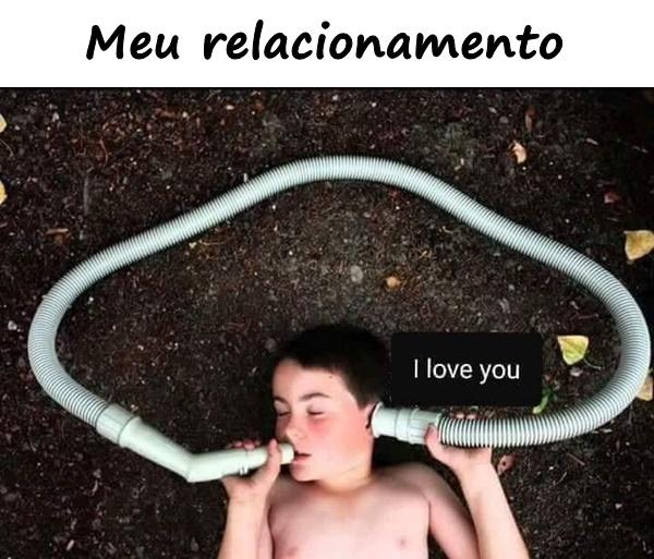 Meu relacionamento