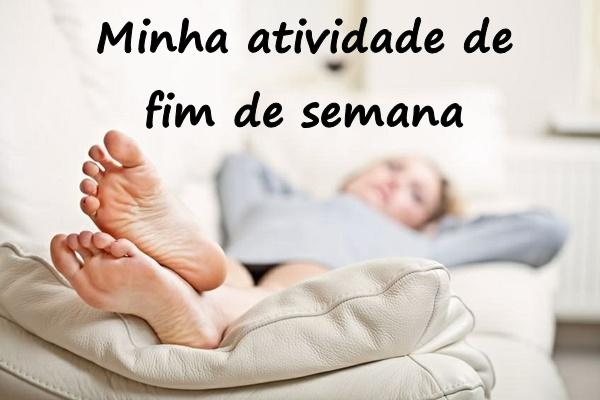 Minha atividade de fim de semana