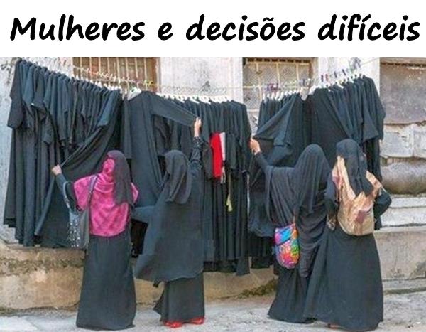 Mulheres e decisões difíceis