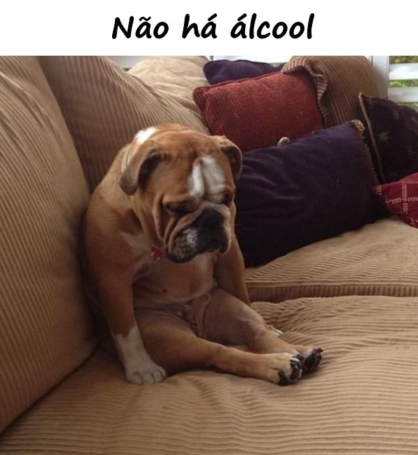 Não há álcool