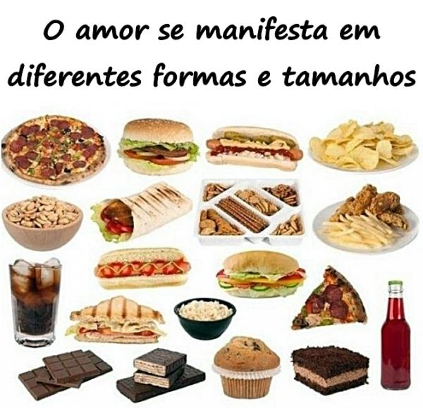 O amor se manifesta em diferentes formas e tamanhos