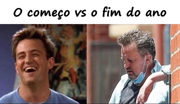 O começo vs o fim do ano