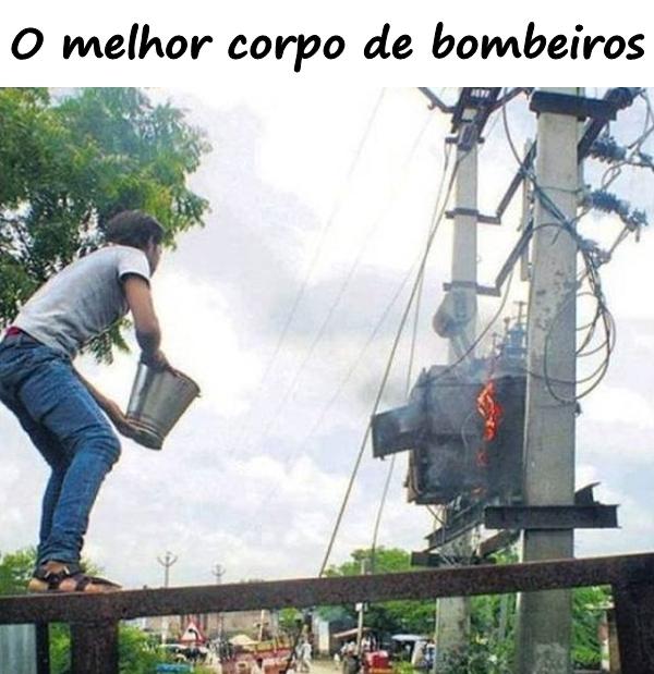 O melhor corpo de bombeiros