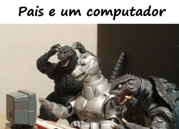 Pais e um computador