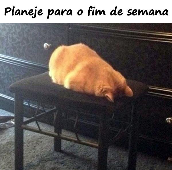 Planeje para o fim de semana