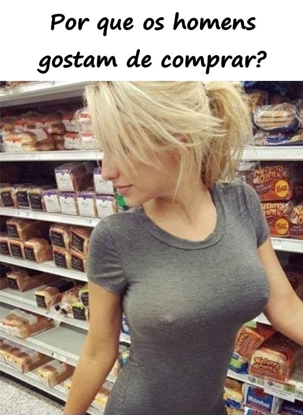 Por que os homens gostam de comprar