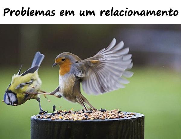 Problemas em um relacionamento