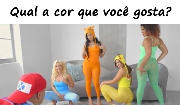 Qual a cor que você gosta