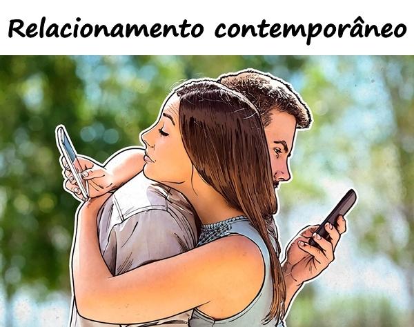 Relacionamento contemporâneo