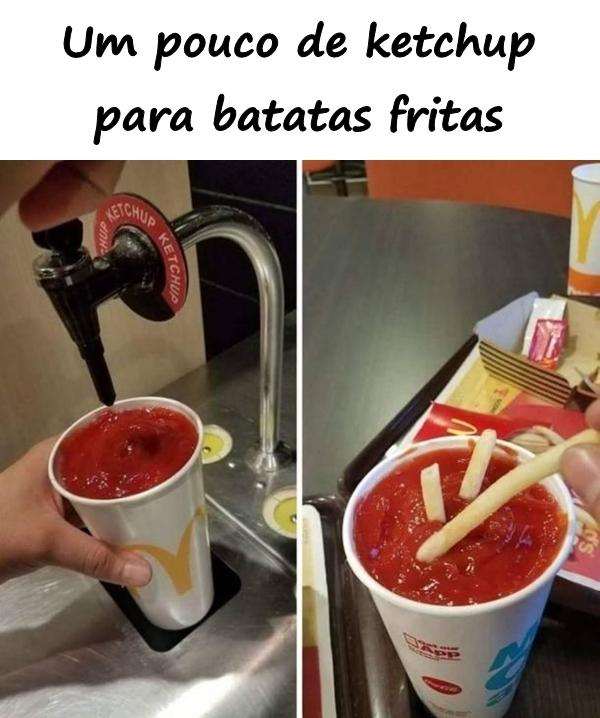 Um pouco de ketchup para batatas fritas