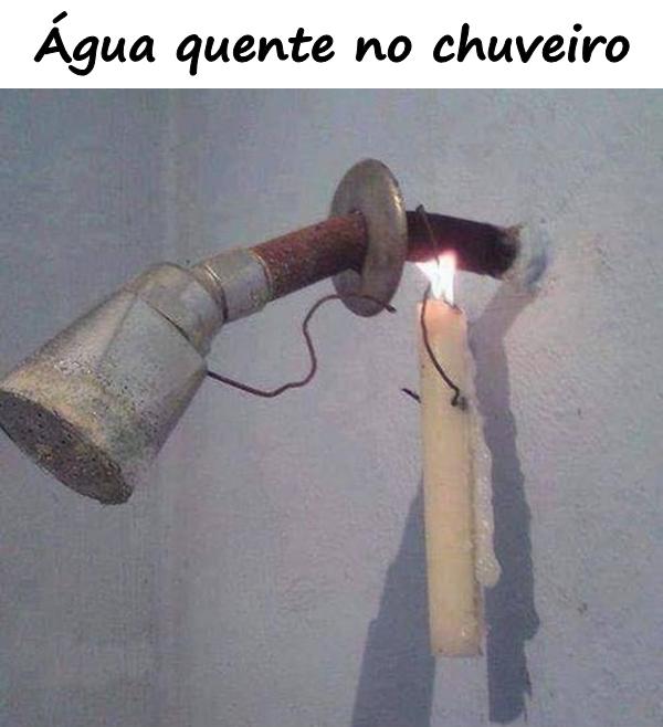 Água quente no chuveiro