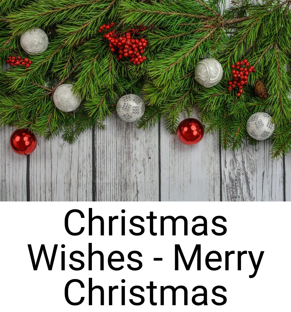 Christmas Wishes - Merry Christmas