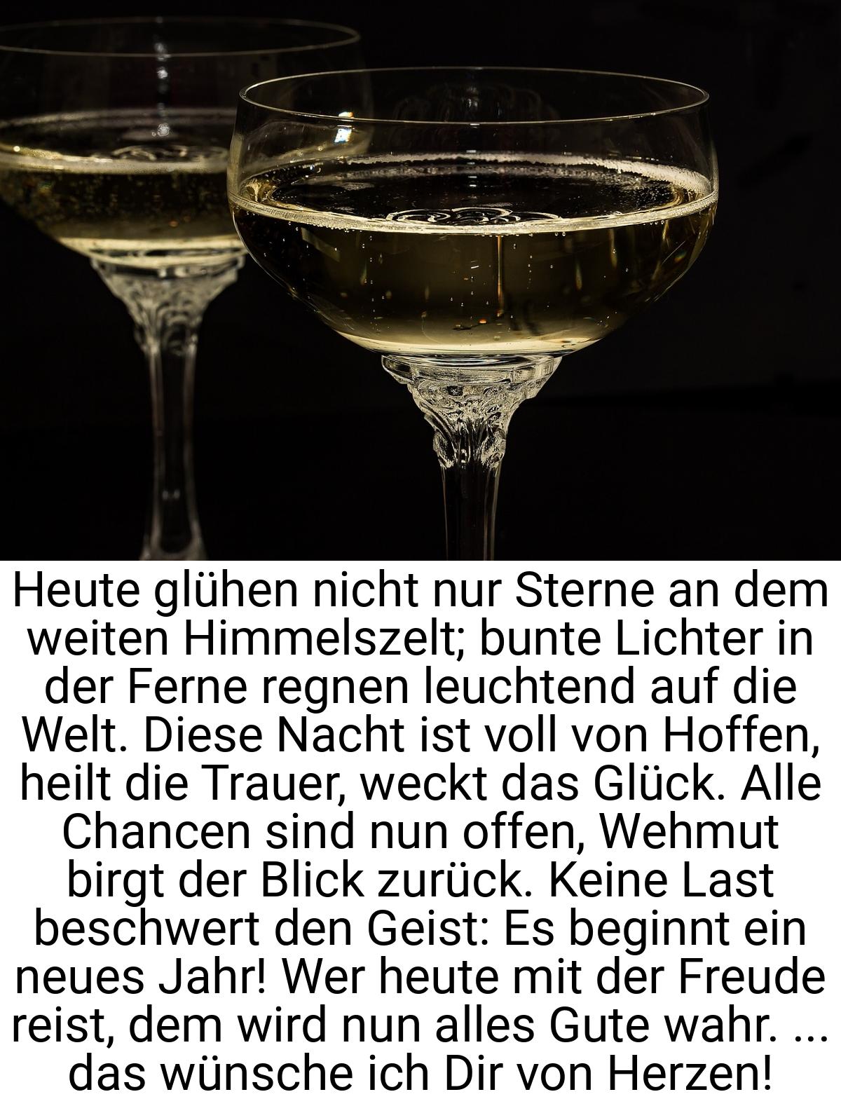 Heute glühen nicht nur Sterne an dem weiten Himmelszelt