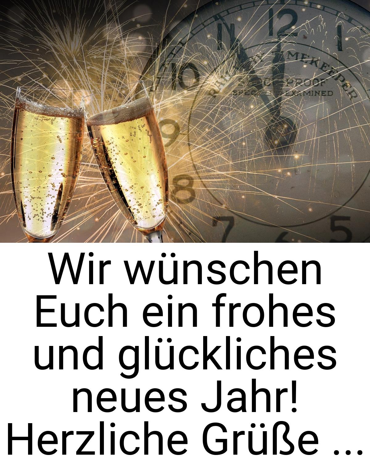 Wir wünschen Euch ein frohes und glückliches neues Jahr