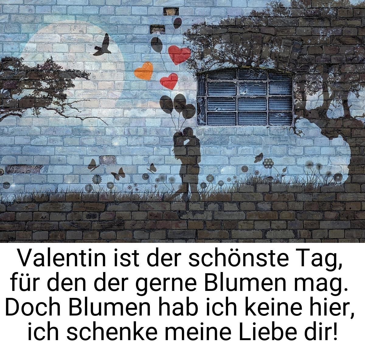 Valentin ist der schönste Tag, für den der gerne Blumen