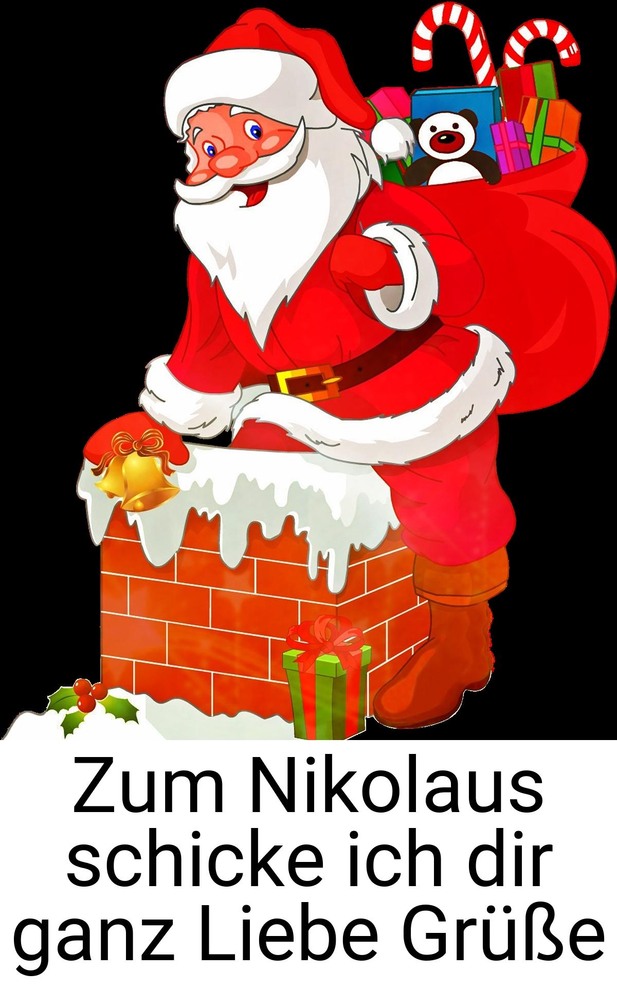 Zum Nikolaus schicke ich dir ganz Liebe Grüße