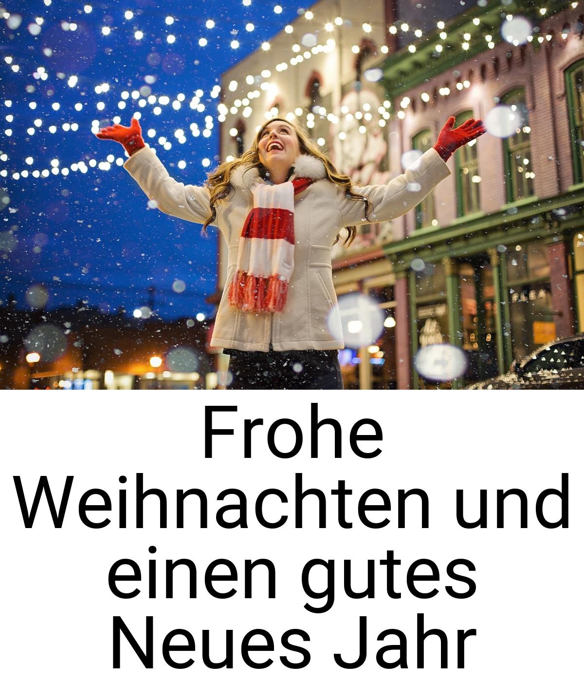 Frohe Weihnachten und einen gutes Neues Jahr