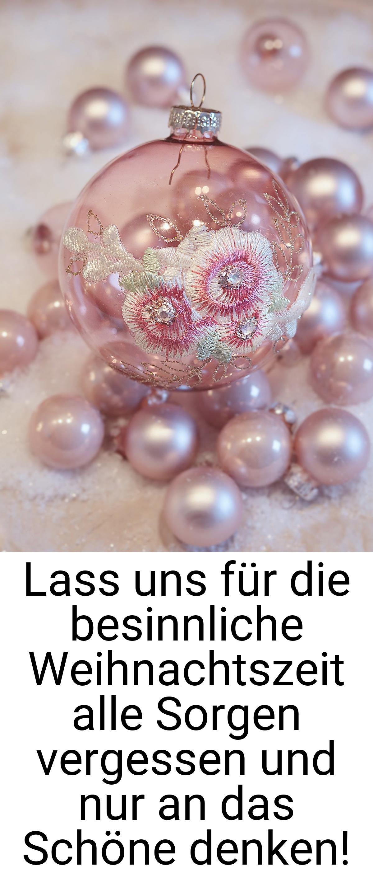 Lass uns für die besinnliche Weihnachtszeit alle Sorgen