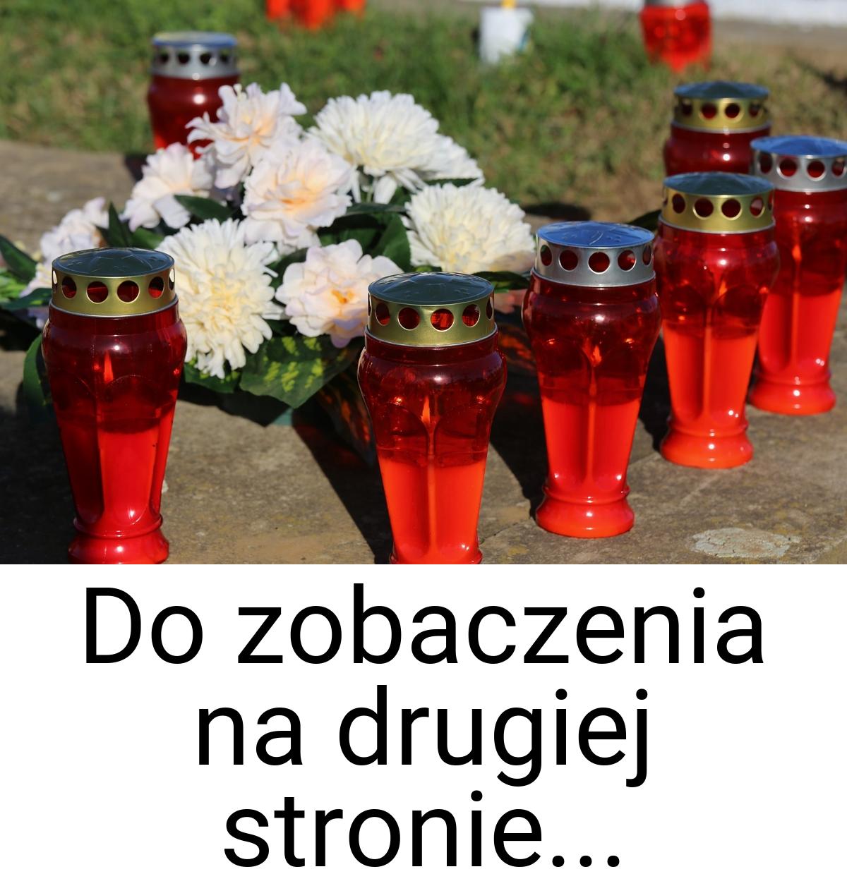 Do zobaczenia na drugiej stronie