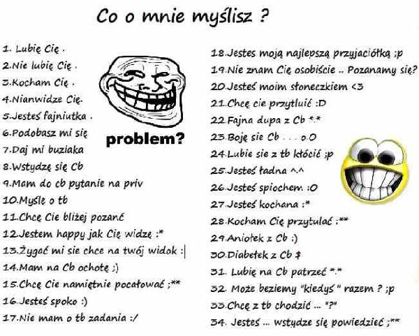 1. Lubię Cię. 2. Nie lubię Cię. 3. Kocham Cię