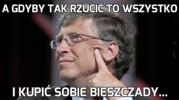 A gdyby tak wszystko rzucić i kupić sobie Bieszczady