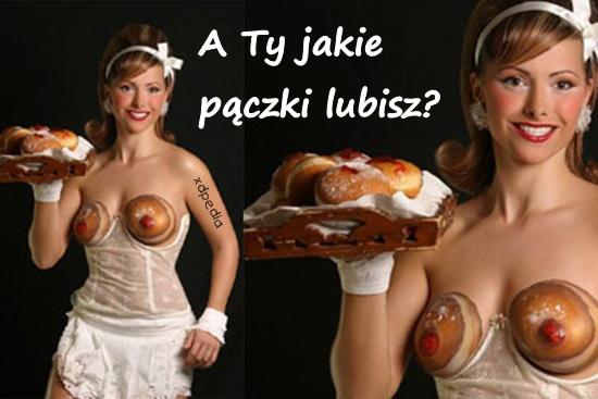 A Ty jakie pączki lubisz