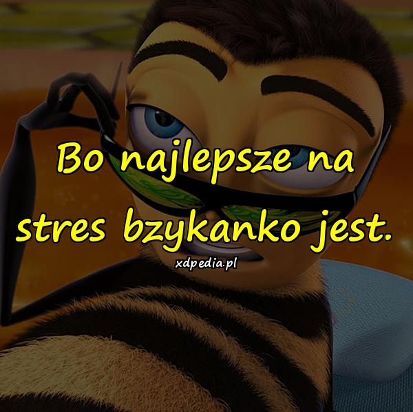 Bo najlepsze na stres bzykanko jest